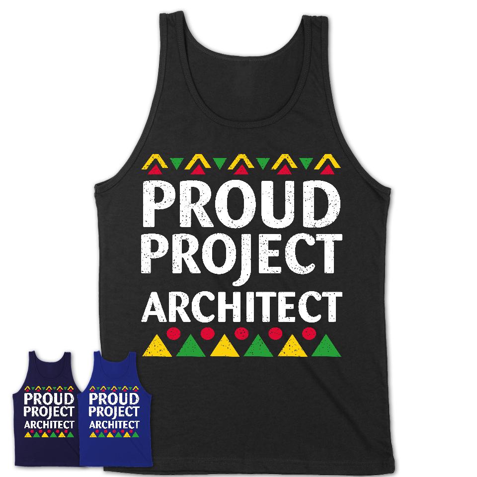 Proud Project Architect Africa Pride Black History Month T-Shirt