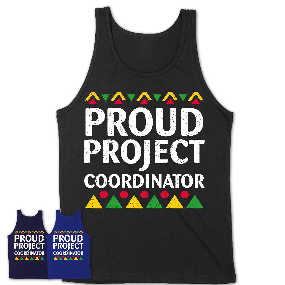Proud Project Coordinator Africa Pride Black History Month T-Shirt