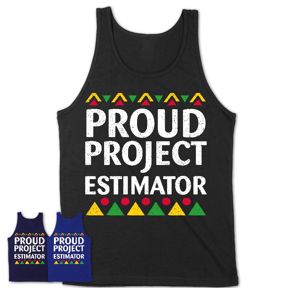 Proud Project Estimator Africa Pride Black History Month T-Shirt