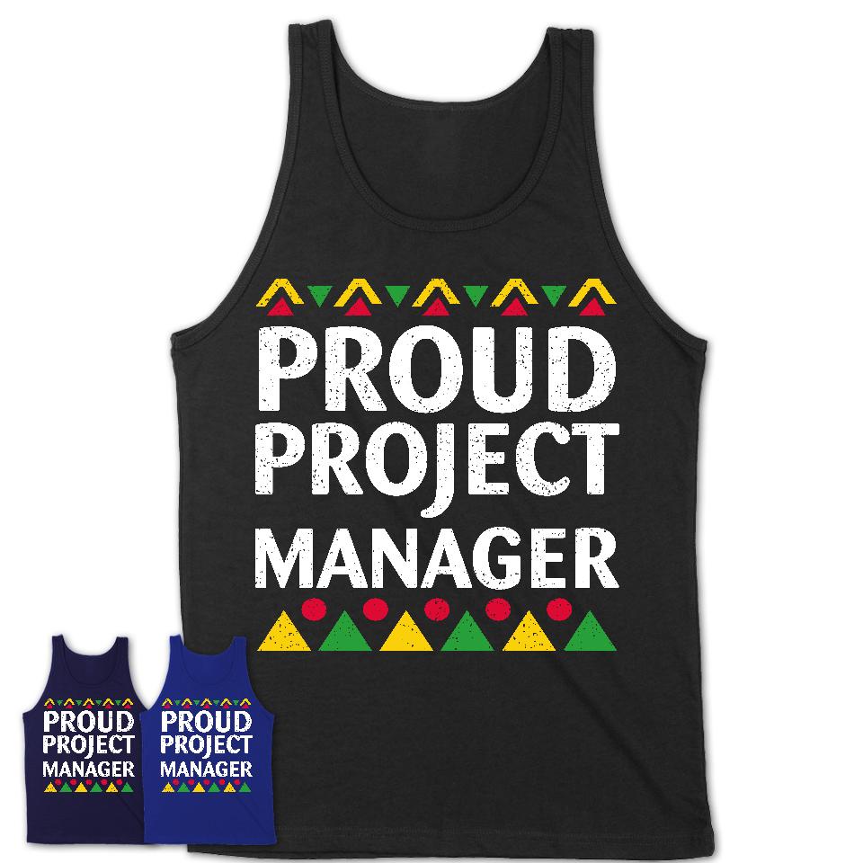 Proud Project Manager Africa Pride Black History Month T-Shirt