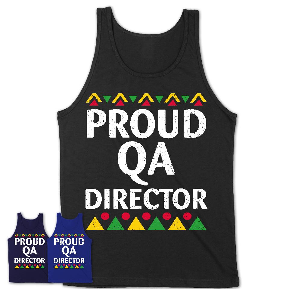 Proud Qa Director Africa Pride Black History Month T-Shirt