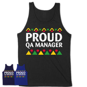 Proud Qa Manager Africa Pride Black History Month T-Shirt