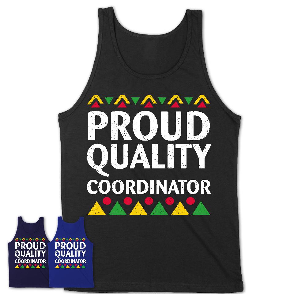 Proud Quality Coordinator Africa Pride Black History Month T-Shirt