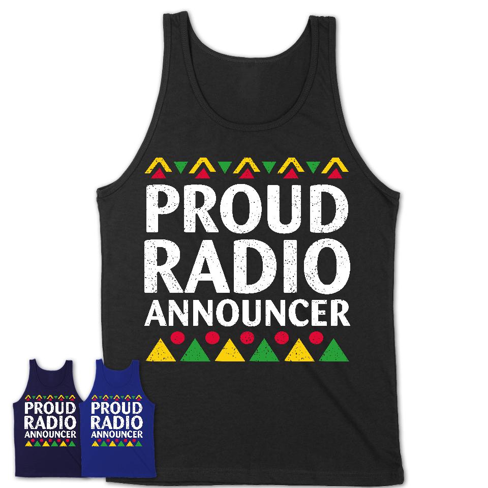 Proud Radio Announcer Africa Pride Black History Month T-Shirt