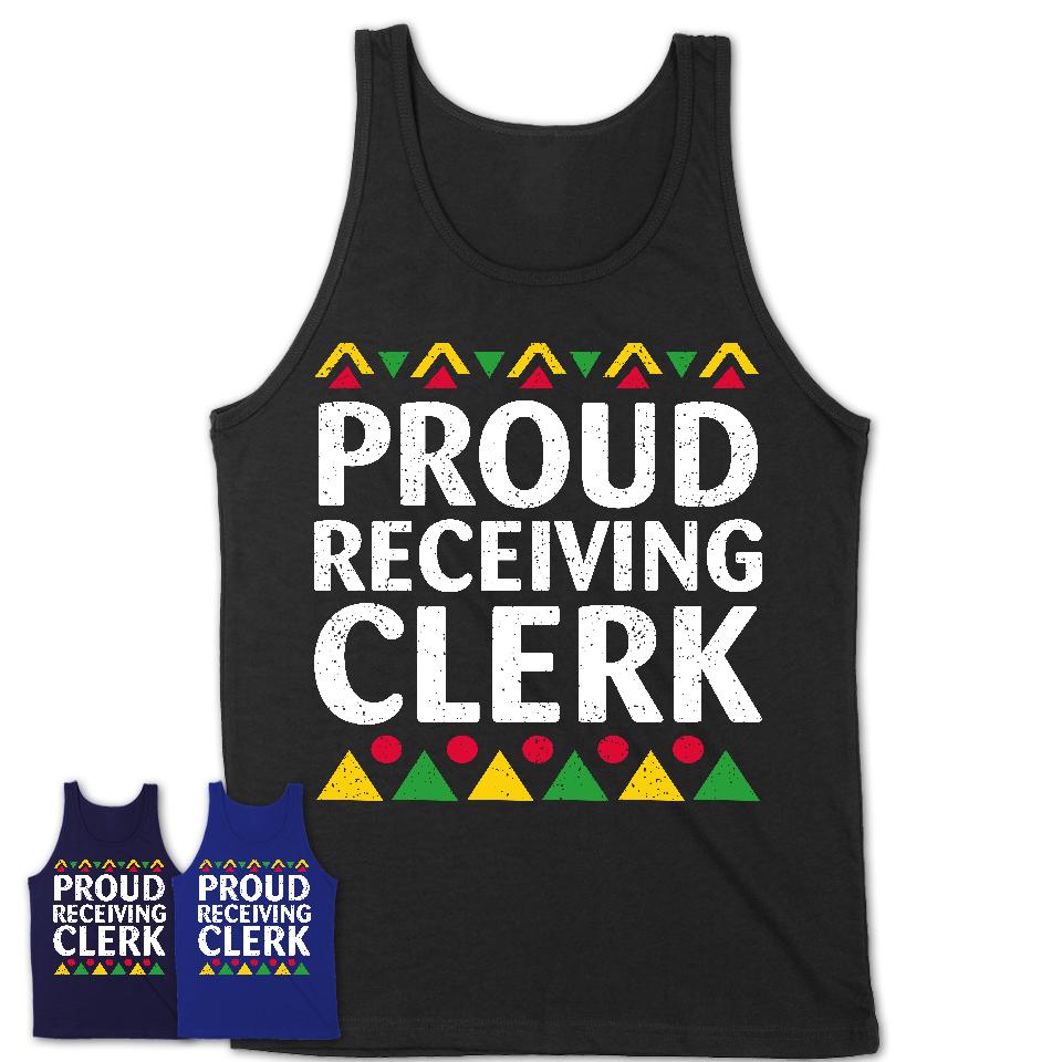 Proud Receiving Clerk Africa Pride Black History Month T-Shirt