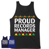 Proud Records Manager Africa Pride Black History Month T-Shirt