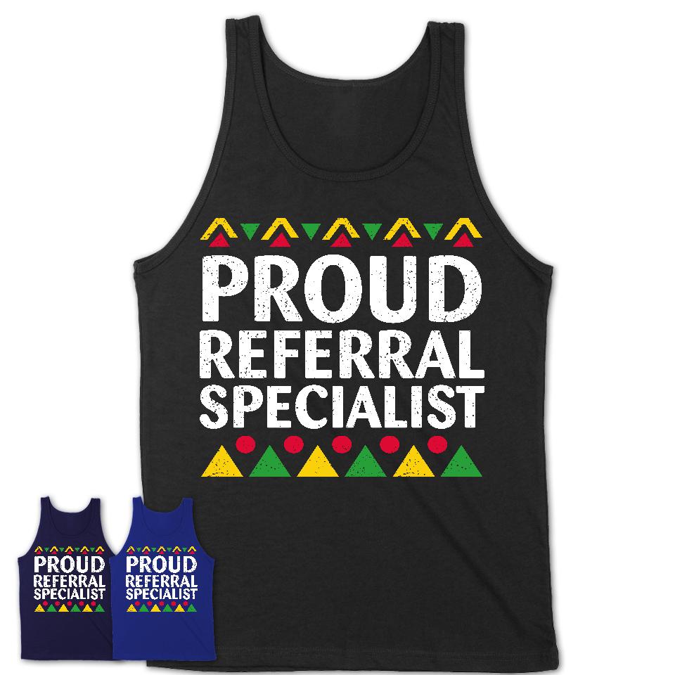 Proud Referral Specialist Africa Pride Black History Month T-Shirt