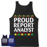Proud Report Analyst Africa Pride Black History Month T-Shirt
