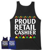 Proud Retail Cashier Africa Pride Black History Month T-Shirt