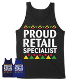 Proud Retail Specialist Africa Pride Black History Month T-Shirt