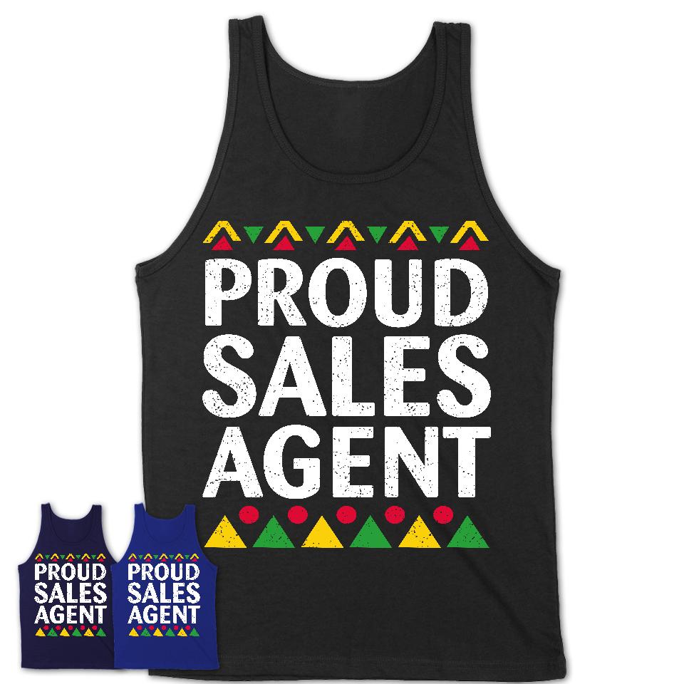 Proud Sales Agent Africa Pride Black History Month T-Shirt