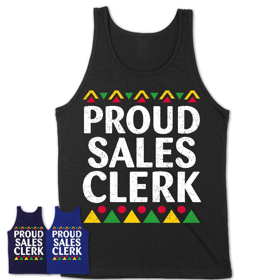 Proud Sales Clerk Africa Pride Black History Month T-Shirt