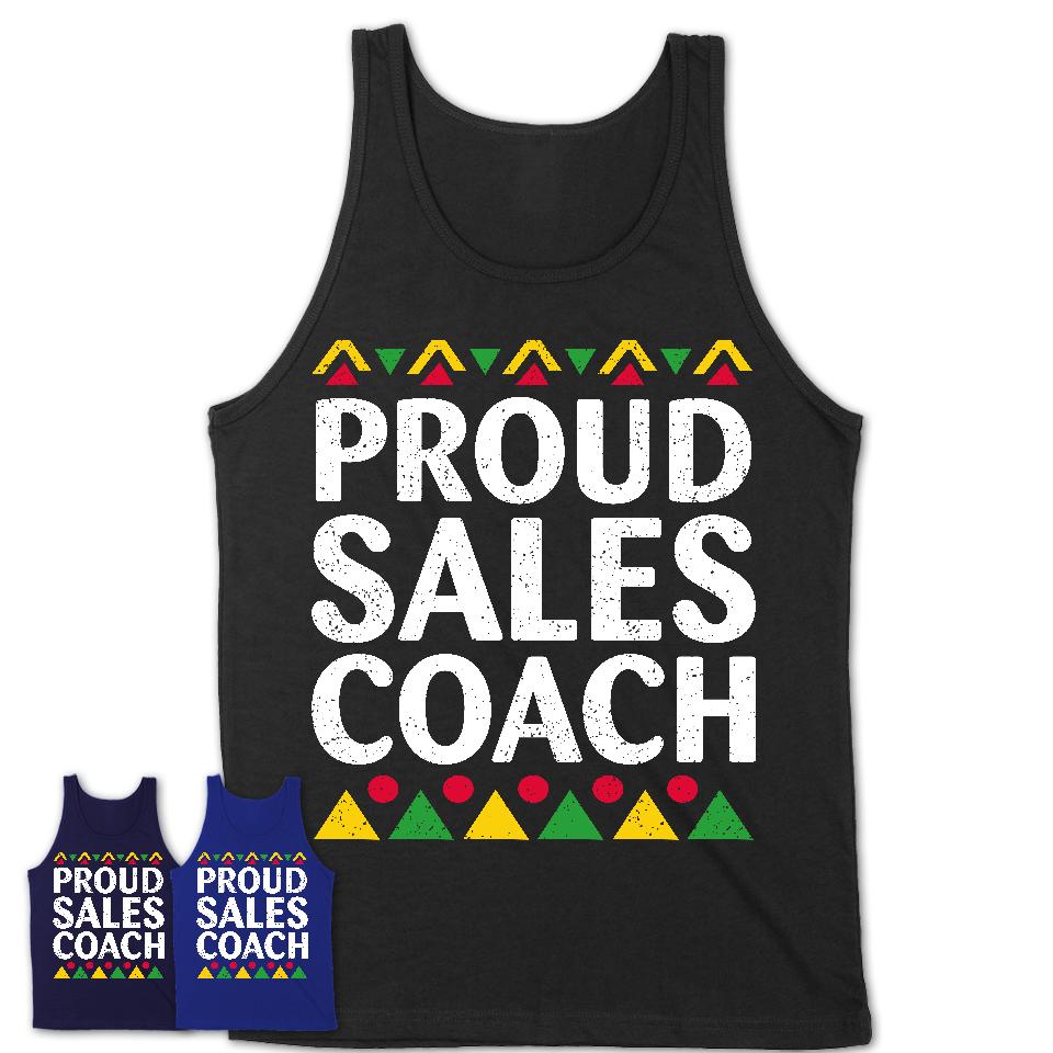 Proud Sales Coach Africa Pride Black History Month T-Shirt