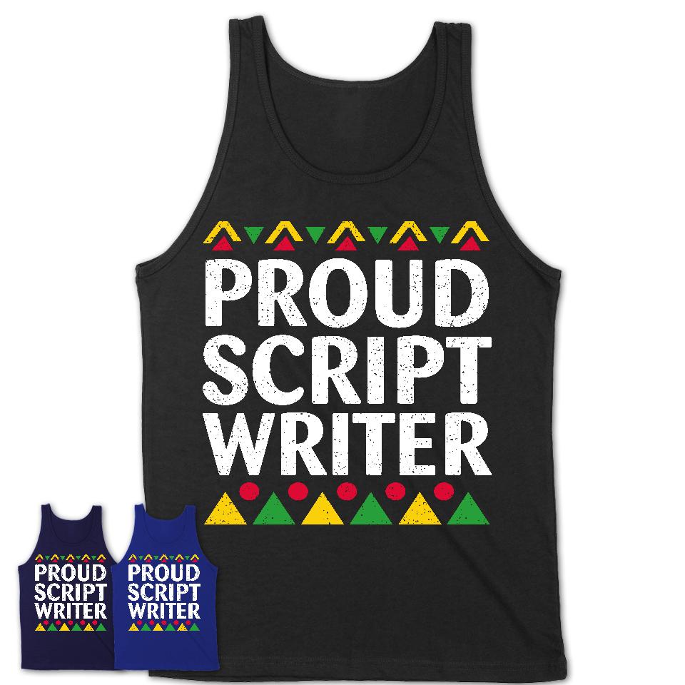 Proud Script Writer Africa Pride Black History Month T-Shirt