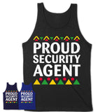 Proud Security Agent Africa Pride Black History Month T-Shirt