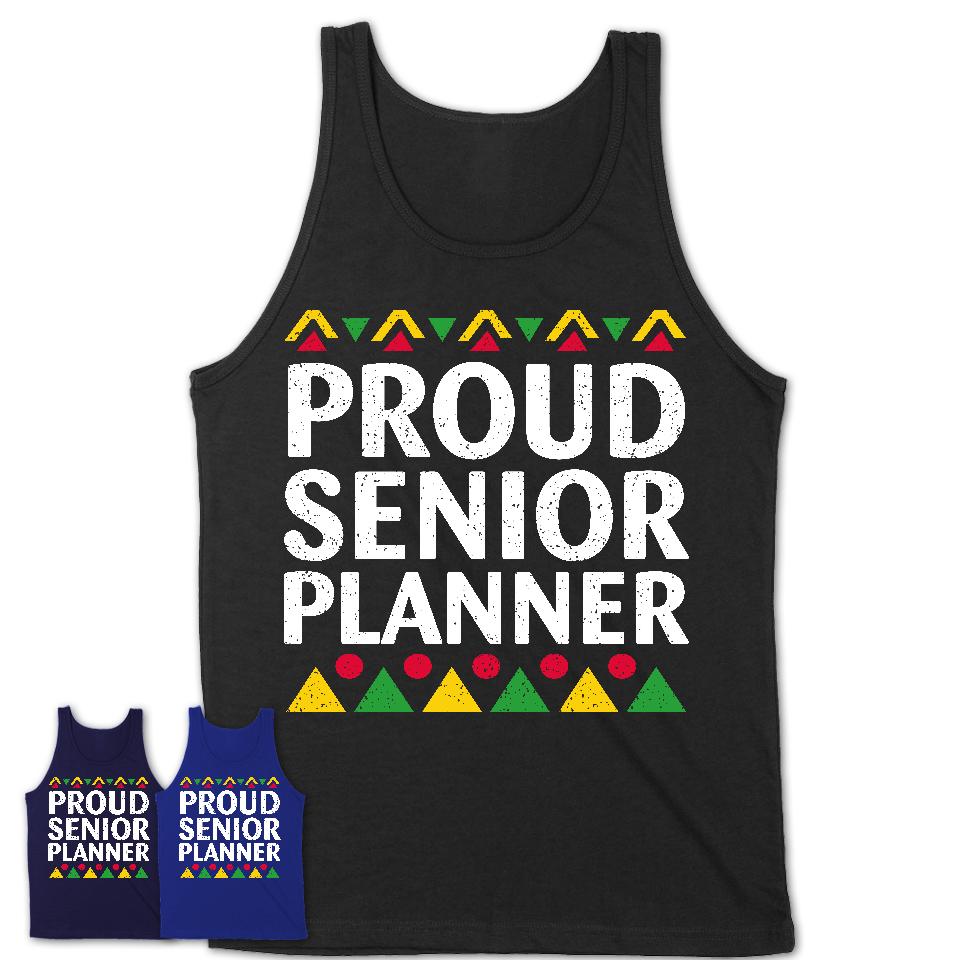 Proud Senior Planner Africa Pride Black History Month T-Shirt