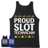 Proud Slot Technician Africa Pride Black History Month T-Shirt