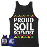 Proud Soil Scientist Africa Pride Black History Month T-Shirt