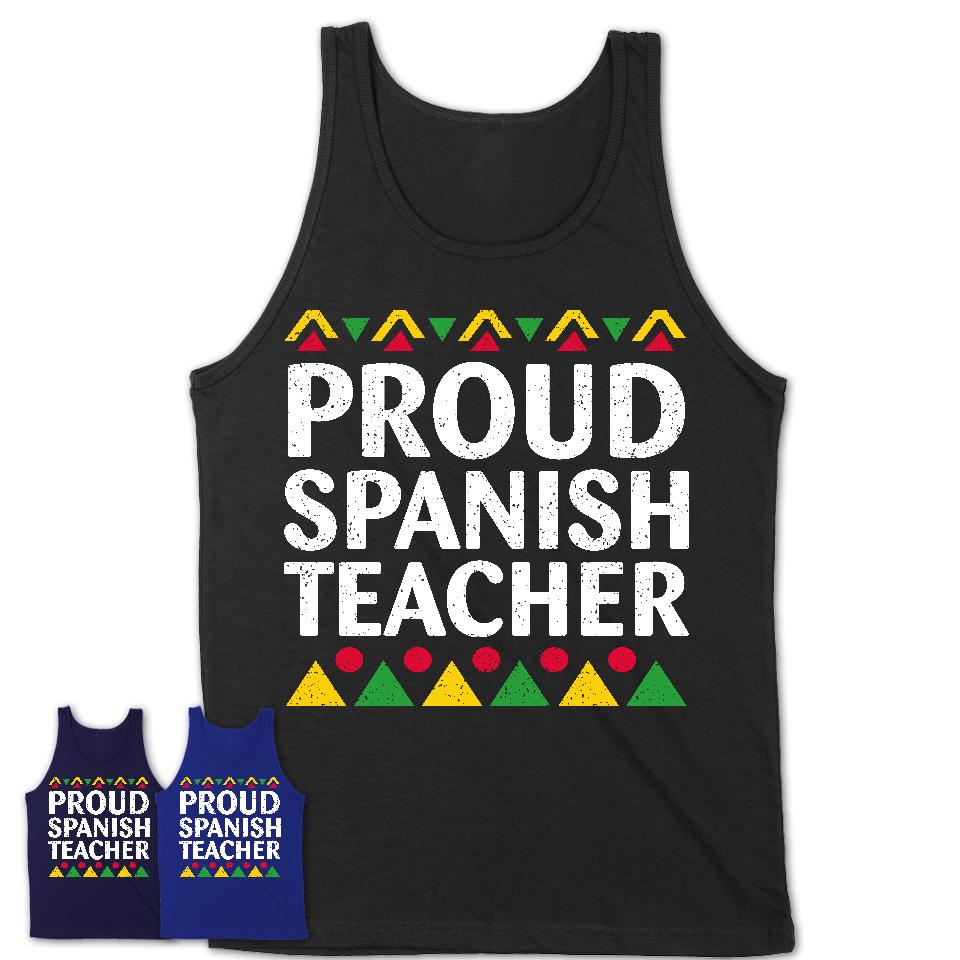 Proud Spanish Teacher Africa Pride Black History Month T-Shirt