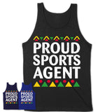 Proud Sports Agent Africa Pride Black History Month T-Shirt