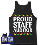 Proud Staff Auditor Africa Pride Black History Month T-Shirt