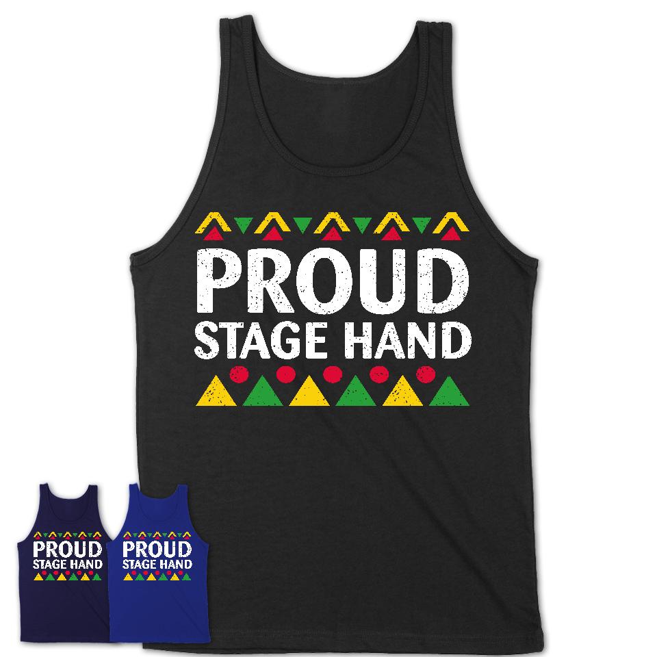 Proud Stage Hand Africa Pride Black History Month T-Shirt