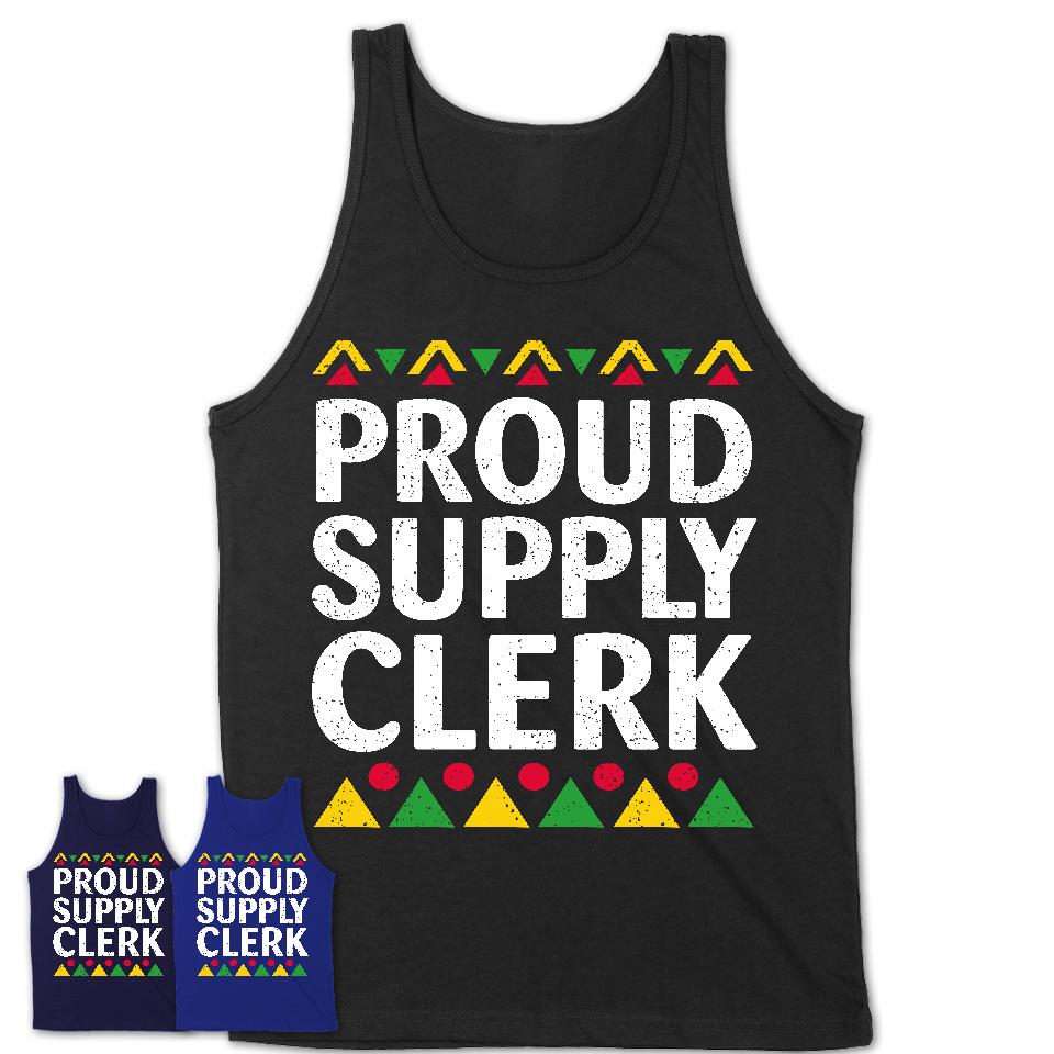 Proud Supply Clerk Africa Pride Black History Month T-Shirt