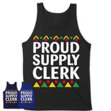 Proud Supply Clerk Africa Pride Black History Month T-Shirt