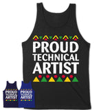 Proud Technical Artist Africa Pride Black History Month T-Shirt