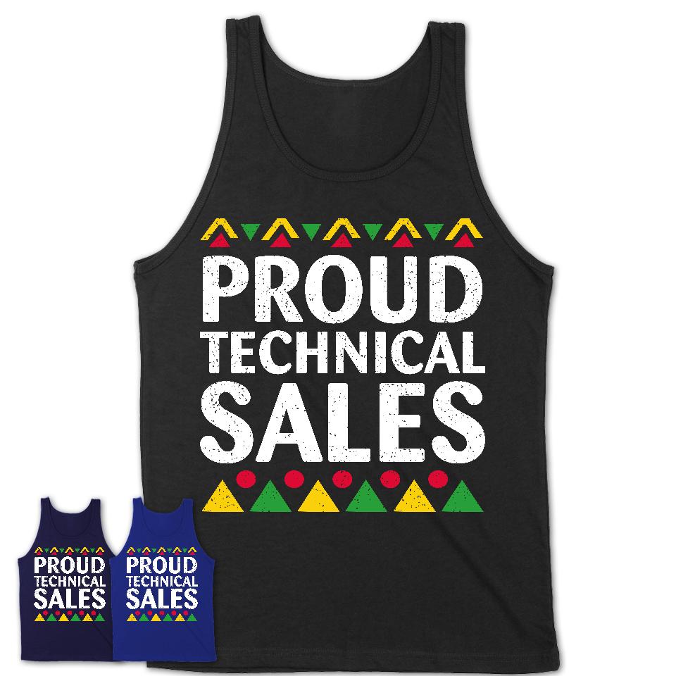 Proud Technical Sales Africa Pride Black History Month T-Shirt