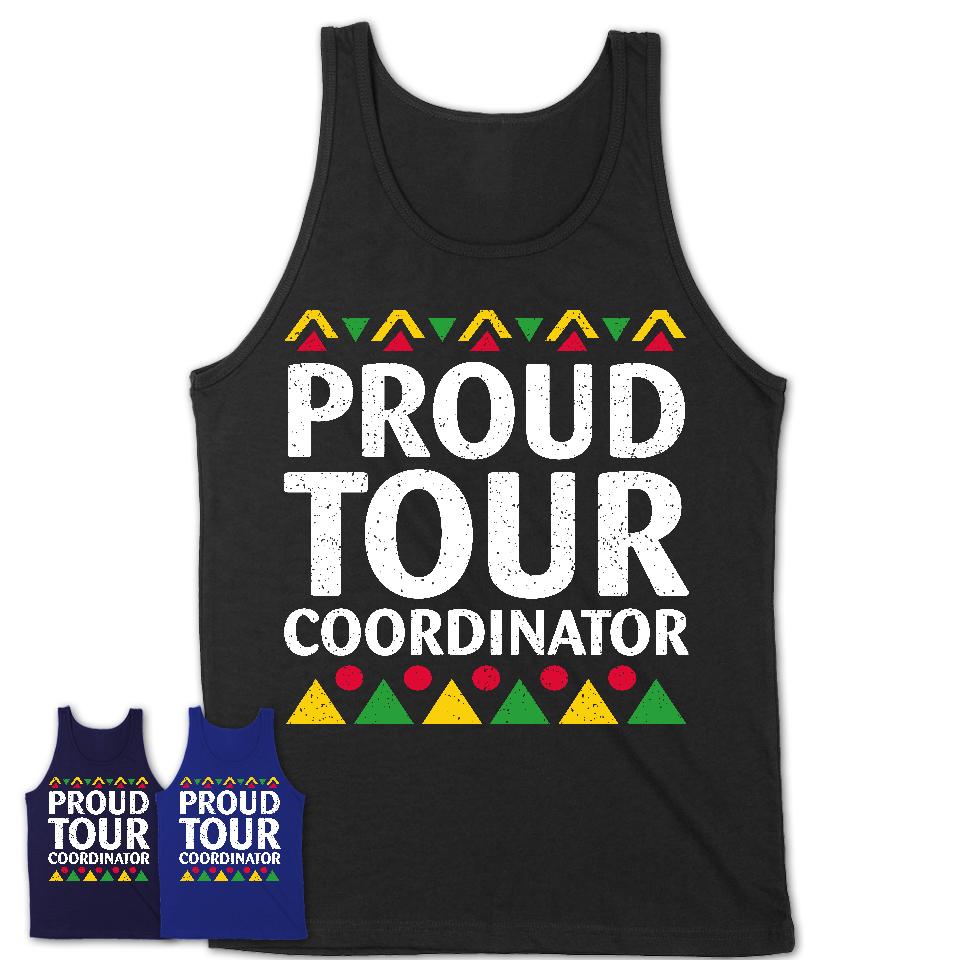 Proud Tour Coordinator Africa Pride Black History Month T-Shirt
