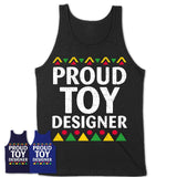 Proud Toy Designer Africa Pride Black History Month T-Shirt