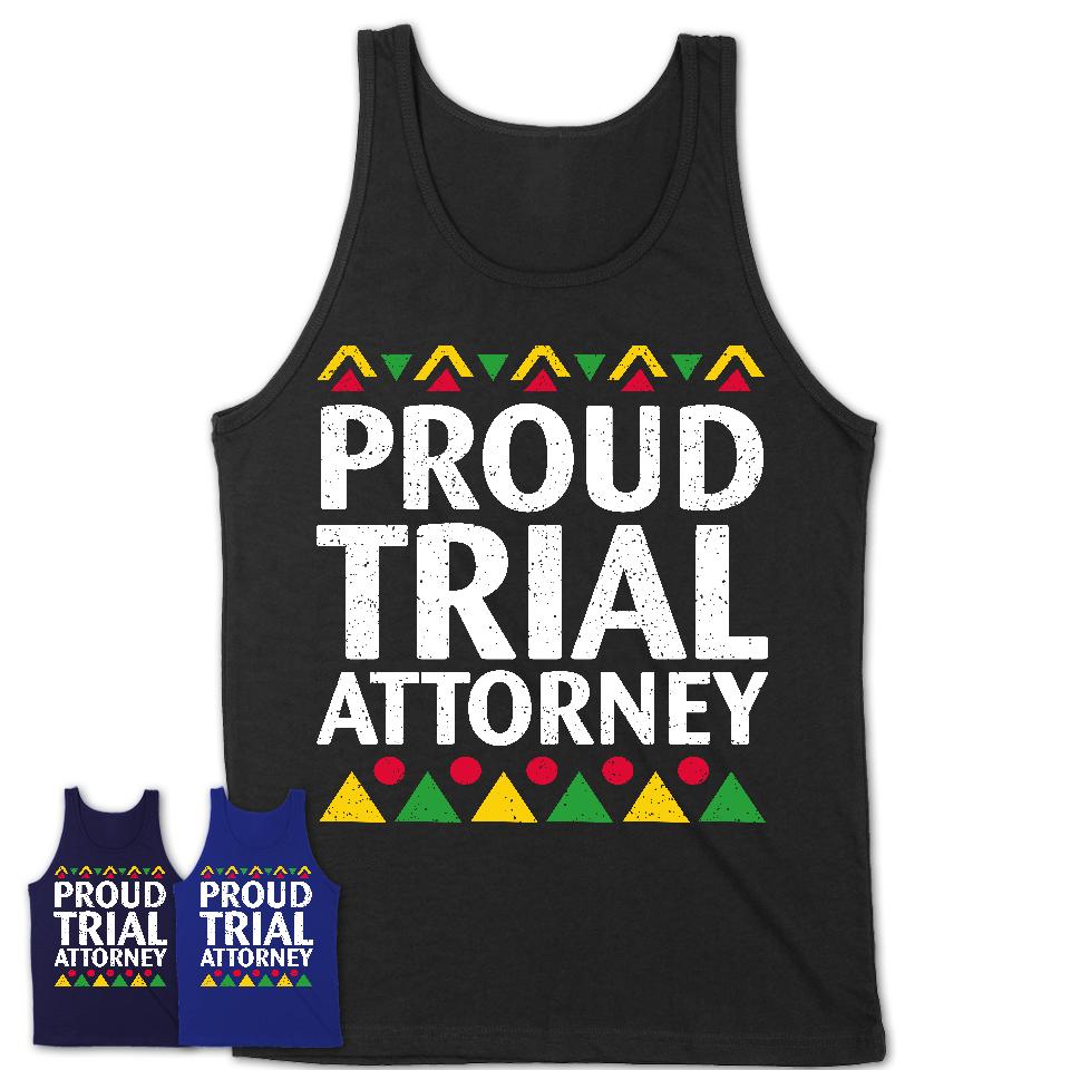 Proud Trial Attorney Africa Pride Black History Month T-Shirt