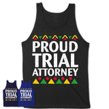 Proud Trial Attorney Africa Pride Black History Month T-Shirt