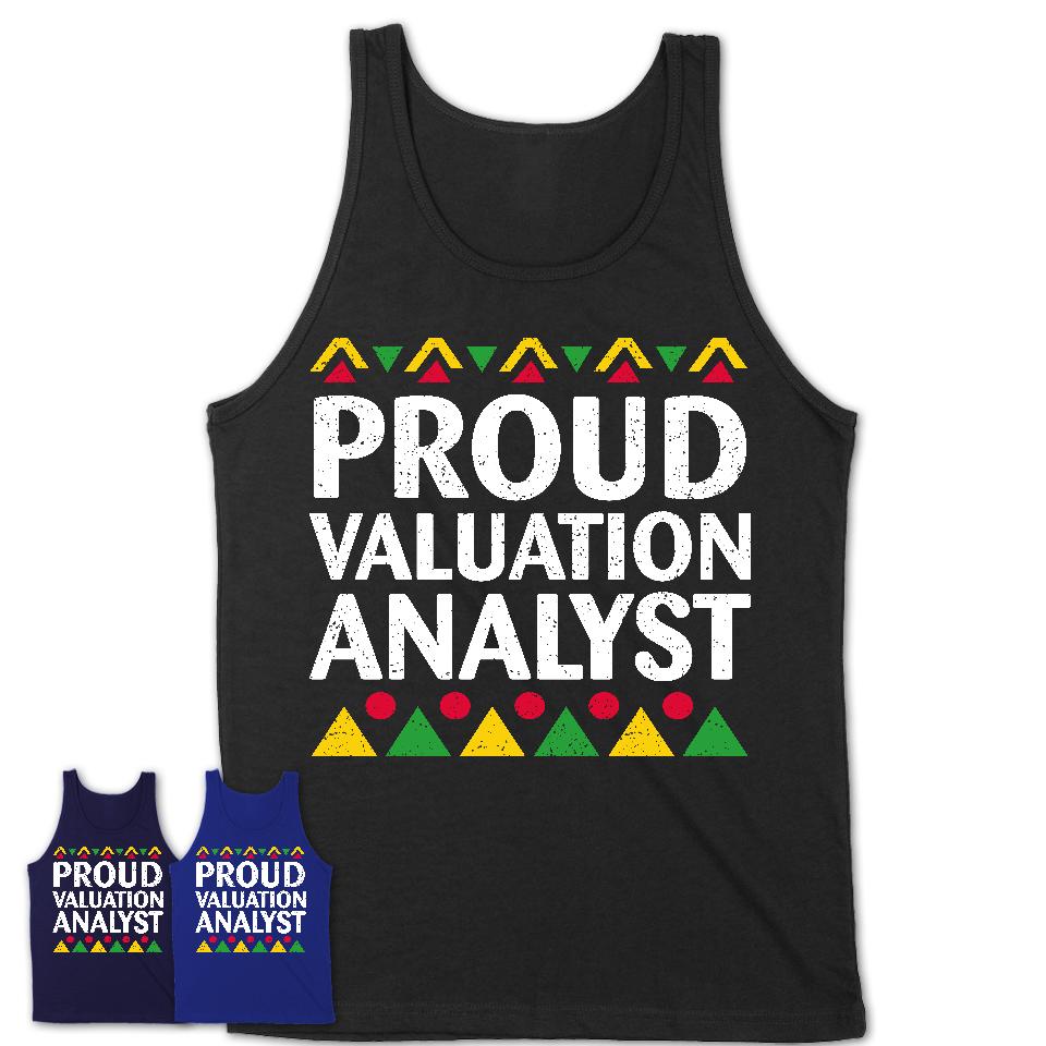 Proud Valuation Analyst Africa Pride Black History Month T-Shirt