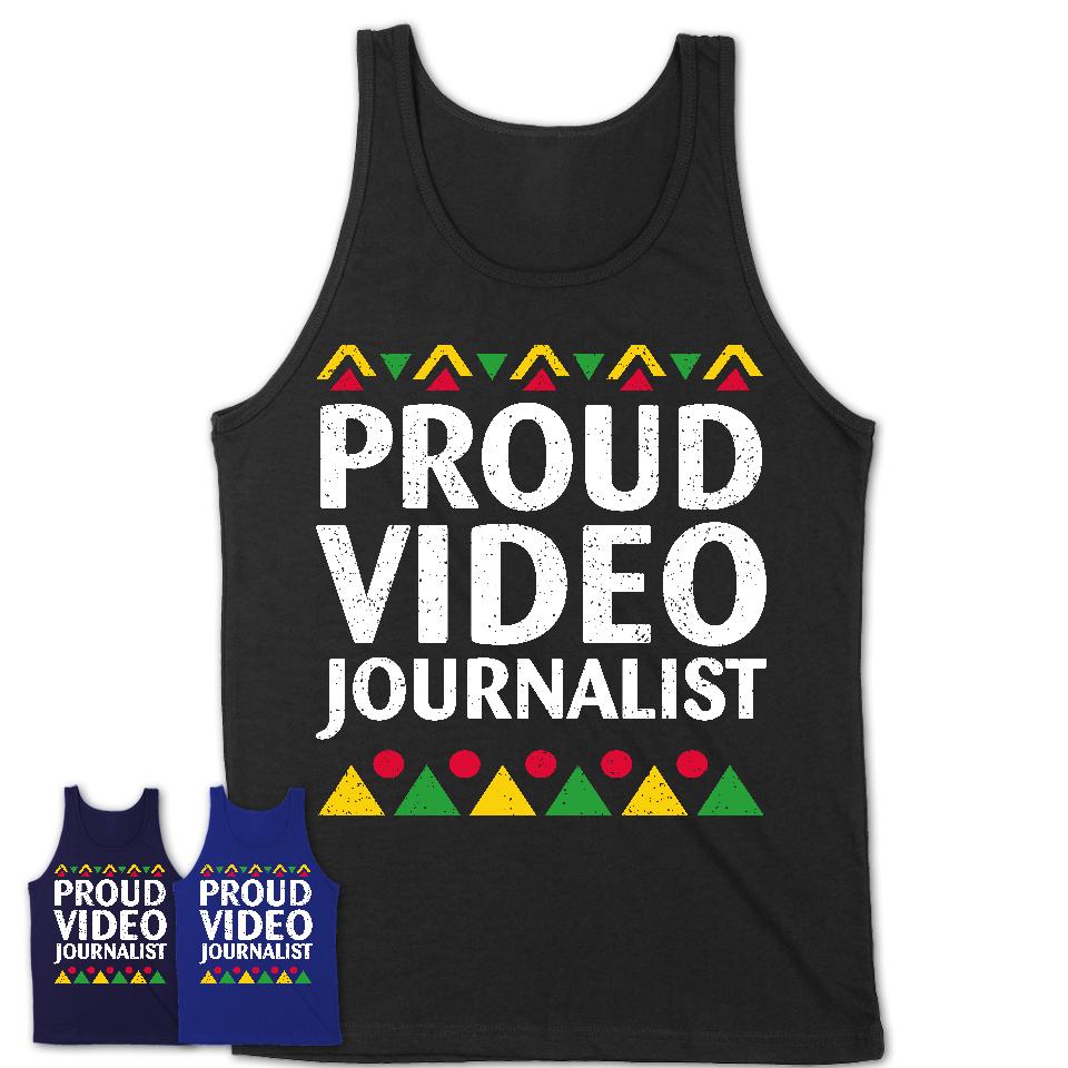 Proud Video Journalist Africa Pride Black History Month T-Shirt