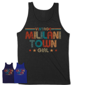 Proud Vintage Mililani Town Girl Shirt Hawaii Pride Gift Birthday Shirt for Her