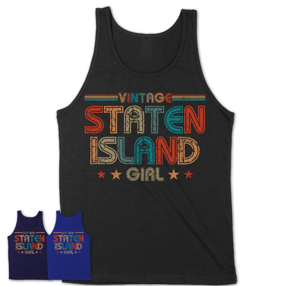 Proud Vintage Staten Island Girl Shirt New York Pride Gift Birthday Shirt for Her