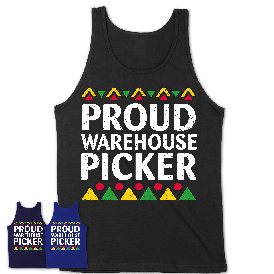 Proud Warehouse Picker Africa Pride Black History Month T-Shirt