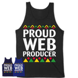 Proud Web Producer Africa Pride Black History Month T-Shirt