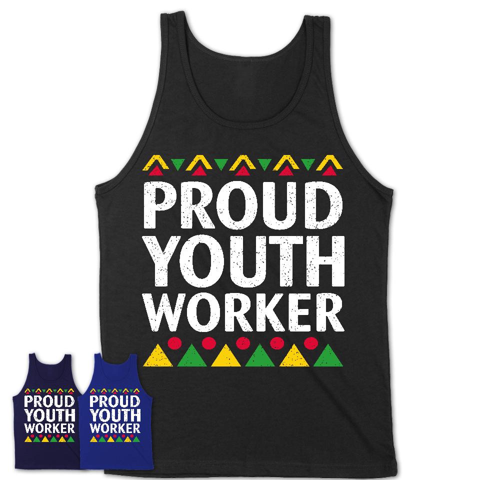 Proud Youth Worker Africa Pride Black History Month T-Shirt