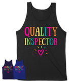 Quality Inspector Rainbow Lettering Heart Shirt, Employee Appreciation Gifts