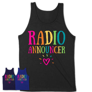 Radio Announcer Rainbow Lettering Heart Shirt, Employee Appreciation Gifts