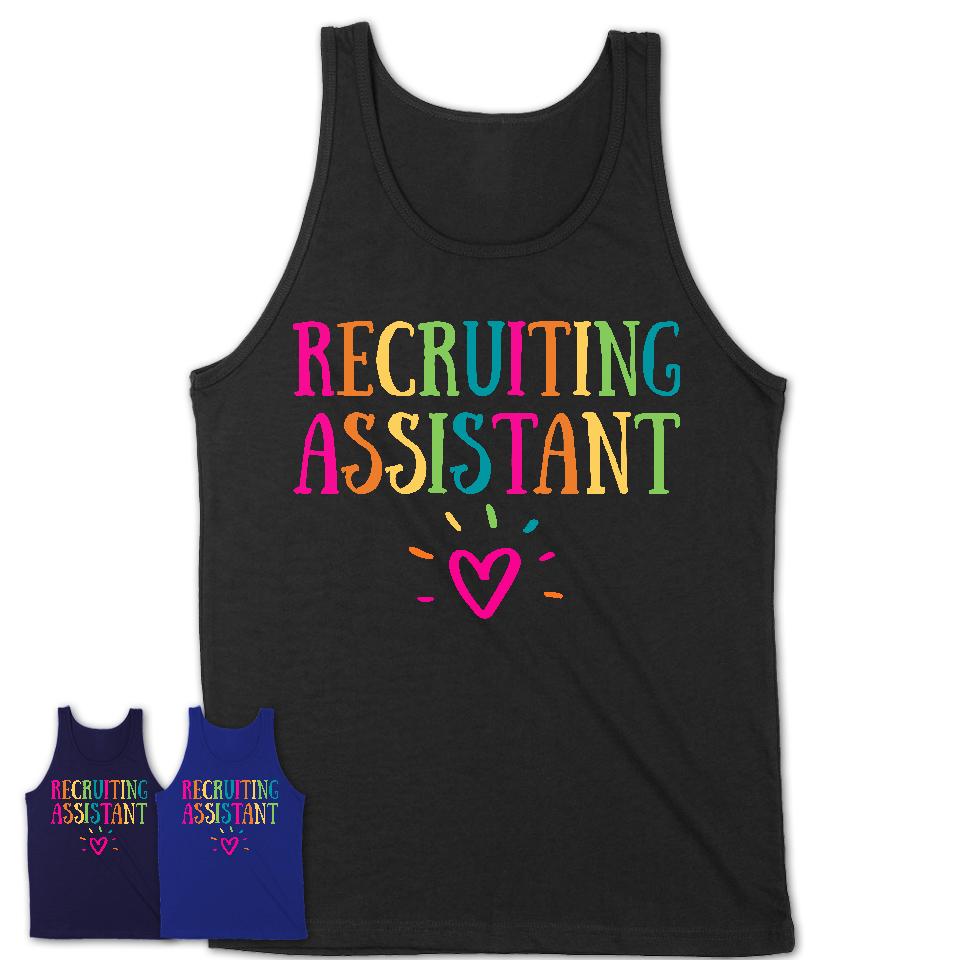 Recruiting Assistant Rainbow Lettering Heart Shirt, Employee Appreciation Gifts