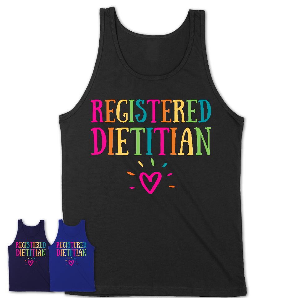 Registered Dietitian Rainbow Lettering Heart Shirt, Employee Appreciation Gifts