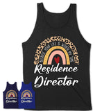 Residence Director Because Your Life Worth My Time Rainbow T-Shirt