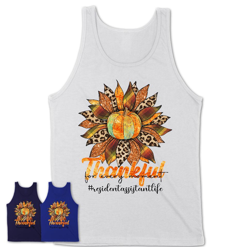Resident Assistant Life Shirt, Leopard Sunflower Sweater for Fall Lovers, Thankful for every moment Resident Assistant Women Gift