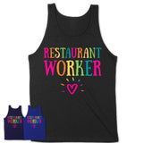 Restaurant Worker Rainbow Lettering Heart Shirt, Employee Appreciation Gifts