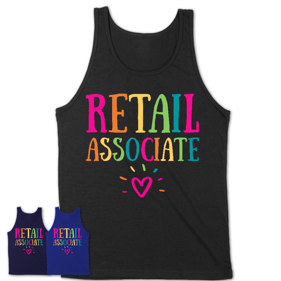 Retail Associate Rainbow Lettering Heart Shirt, Employee Appreciation Gifts
