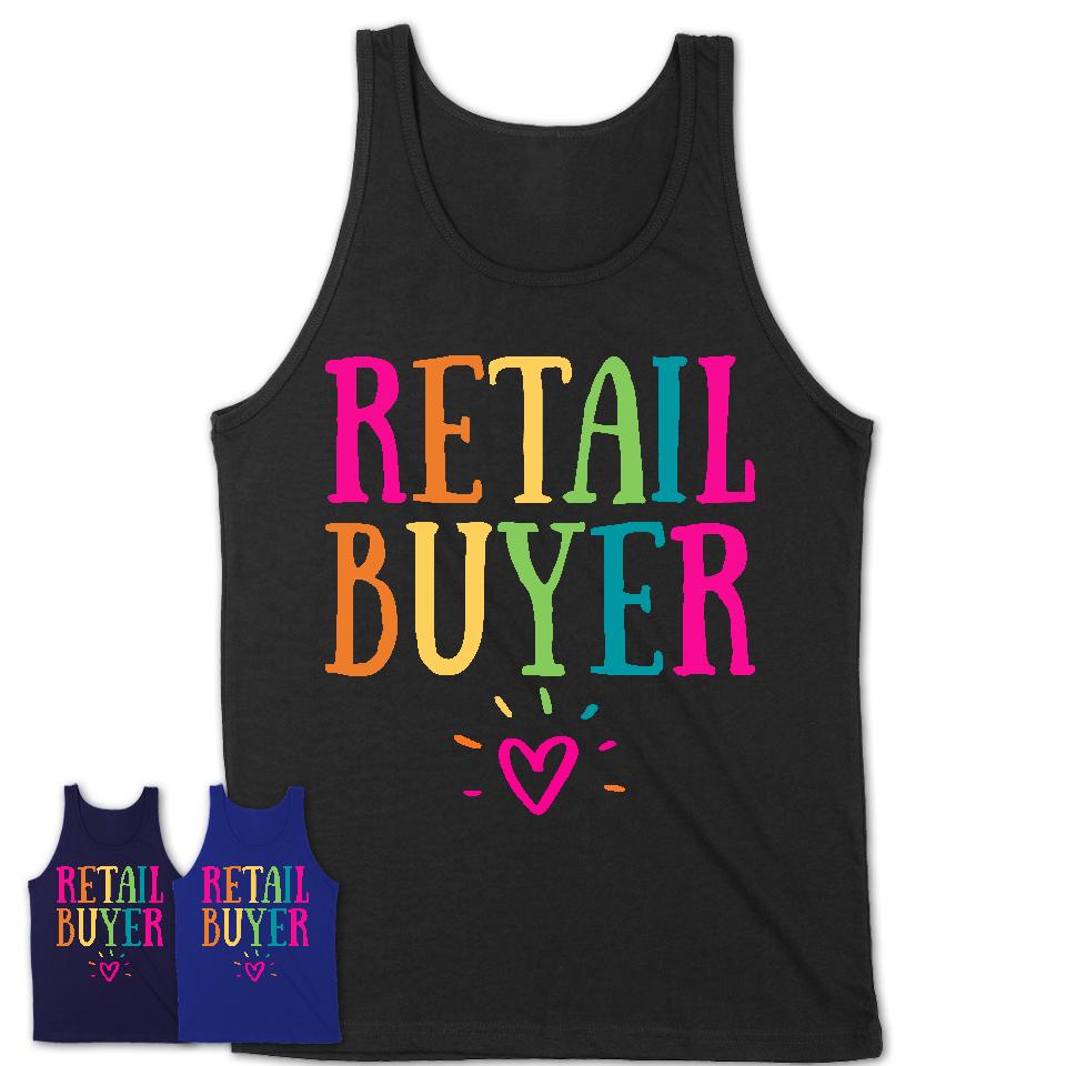 Retail Buyer Rainbow Lettering Heart Shirt, Employee Appreciation Gifts
